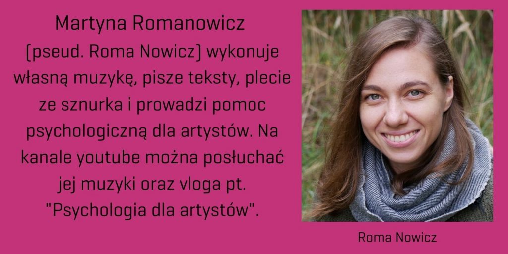 Roma Nowicz: Czemu artyści są roztargnieni? 